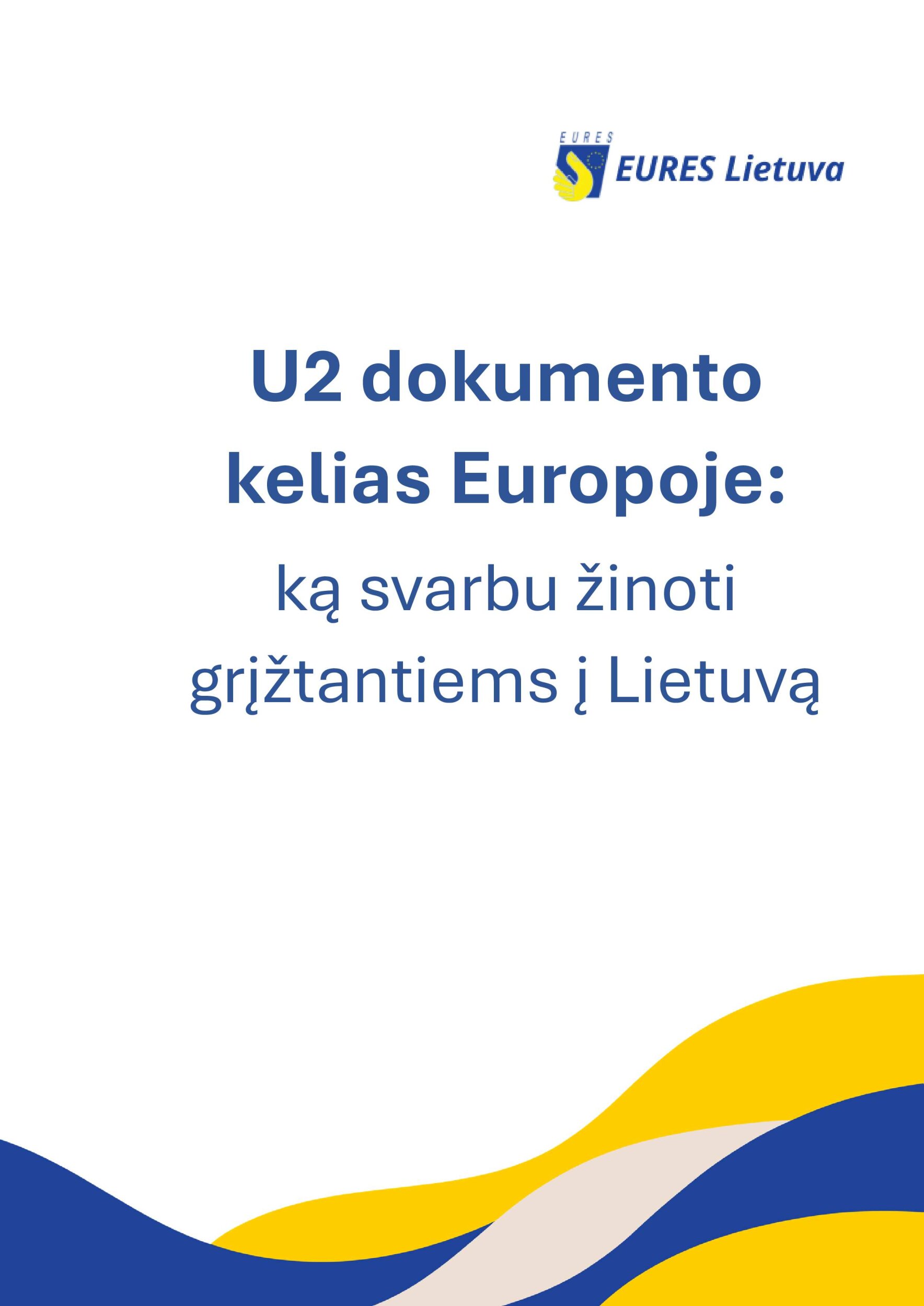 EURES Lietuva ir U2 dokumentas